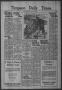 Newspaper: Timpson Daily Times (Timpson, Tex.), Vol. 32, No. 120, Ed. 1 Saturday…