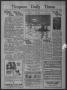 Newspaper: Timpson Daily Times (Timpson, Tex.), Vol. 51, No. 73, Ed. 1 Saturday,…