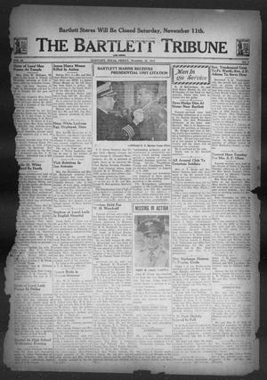 Primary view of object titled 'The Bartlett Tribune and News (Bartlett, Tex.), Vol. 58, No. 7, Ed. 1, Friday, November 10, 1944'.