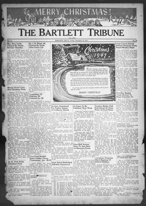 The Bartlett Tribune and News (Bartlett, Tex.), Vol. 61, No. 10, Ed. 1, Friday, December 26, 1947