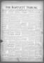 Thumbnail image of item number 1 in: 'The Bartlett Tribune and News (Bartlett, Tex.), Vol. 64, No. 27, Ed. 1, Friday, May 18, 1951'.