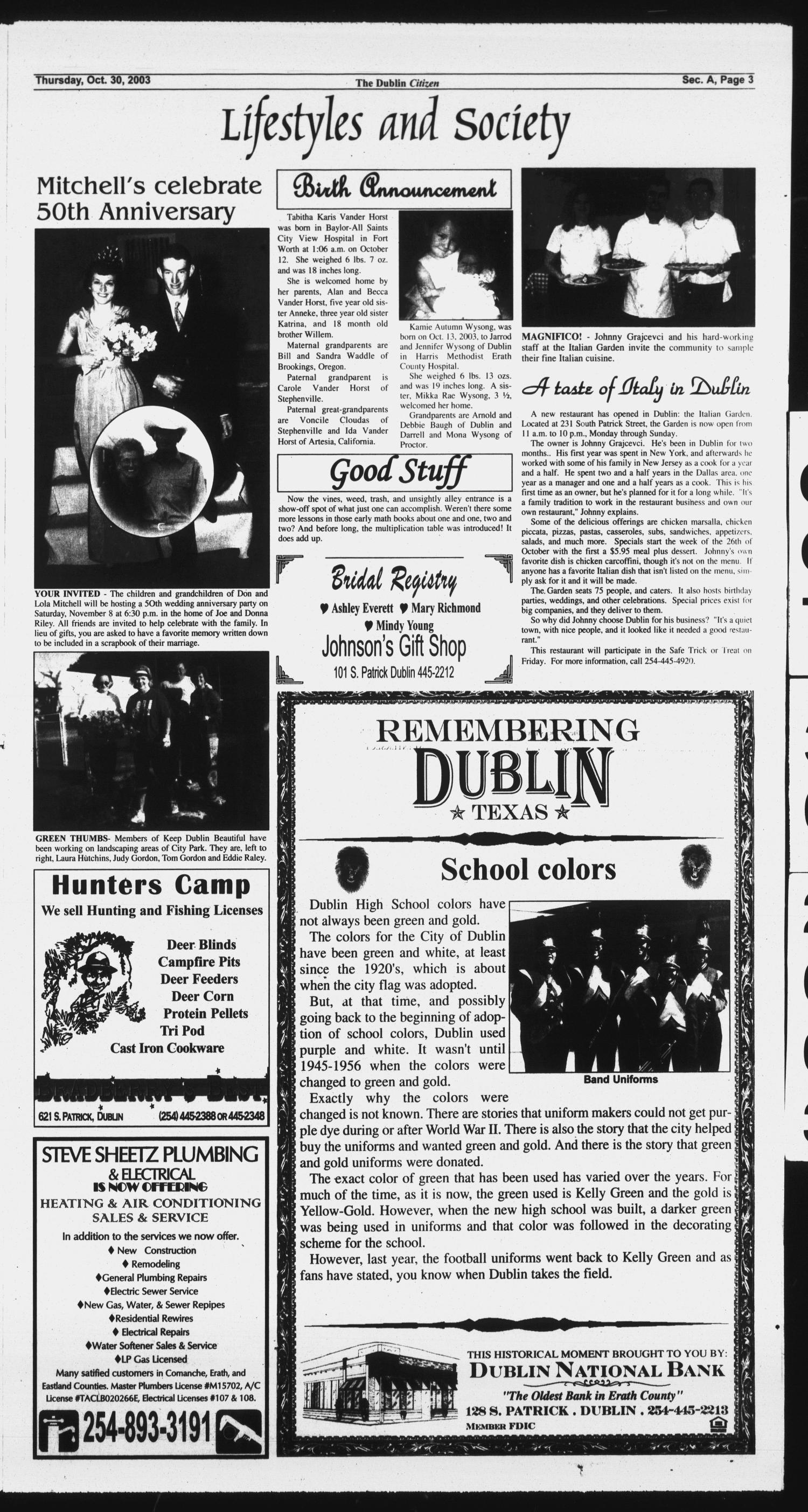 The Dublin Citizen (Dublin, Tex.), Vol. 14, No. 9, Ed. 1 Thursday, October 30, 2003
                                                
                                                    [Sequence #]: 3 of 78
                                                