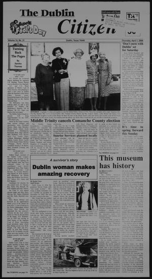 Primary view of object titled 'The Dublin Citizen (Dublin, Tex.), Vol. 14, No. 31, Ed. 1 Thursday, April 1, 2004'.