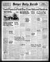 Newspaper: Borger Daily Herald (Borger, Tex.), Vol. 17, No. 154, Ed. 1 Friday, M…