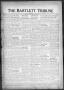 Newspaper: The Bartlett Tribune and News (Bartlett, Tex.), Vol. 67, No. 44, Ed. …