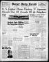 Thumbnail image of item number 1 in: 'Borger Daily Herald (Borger, Tex.), Vol. 17, No. 117, Ed. 1 Thursday, April 8, 1943'.
