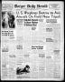 Newspaper: Borger Daily Herald (Borger, Tex.), Vol. 17, No. 44, Ed. 1 Wednesday,…