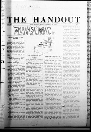 Primary view of object titled 'The Handout (Fort Worth, Tex.), Vol. 4, No. 5, Ed. 1 Saturday, November 29, 1919'.