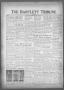 Newspaper: The Bartlett Tribune and News (Bartlett, Tex.), Vol. 72, No. 25, Ed. …
