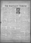 Newspaper: The Bartlett Tribune and News (Bartlett, Tex.), Vol. 73, No. 16, Ed. …