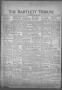 Newspaper: The Bartlett Tribune and News (Bartlett, Tex.), Vol. 74, No. 10, Ed. …