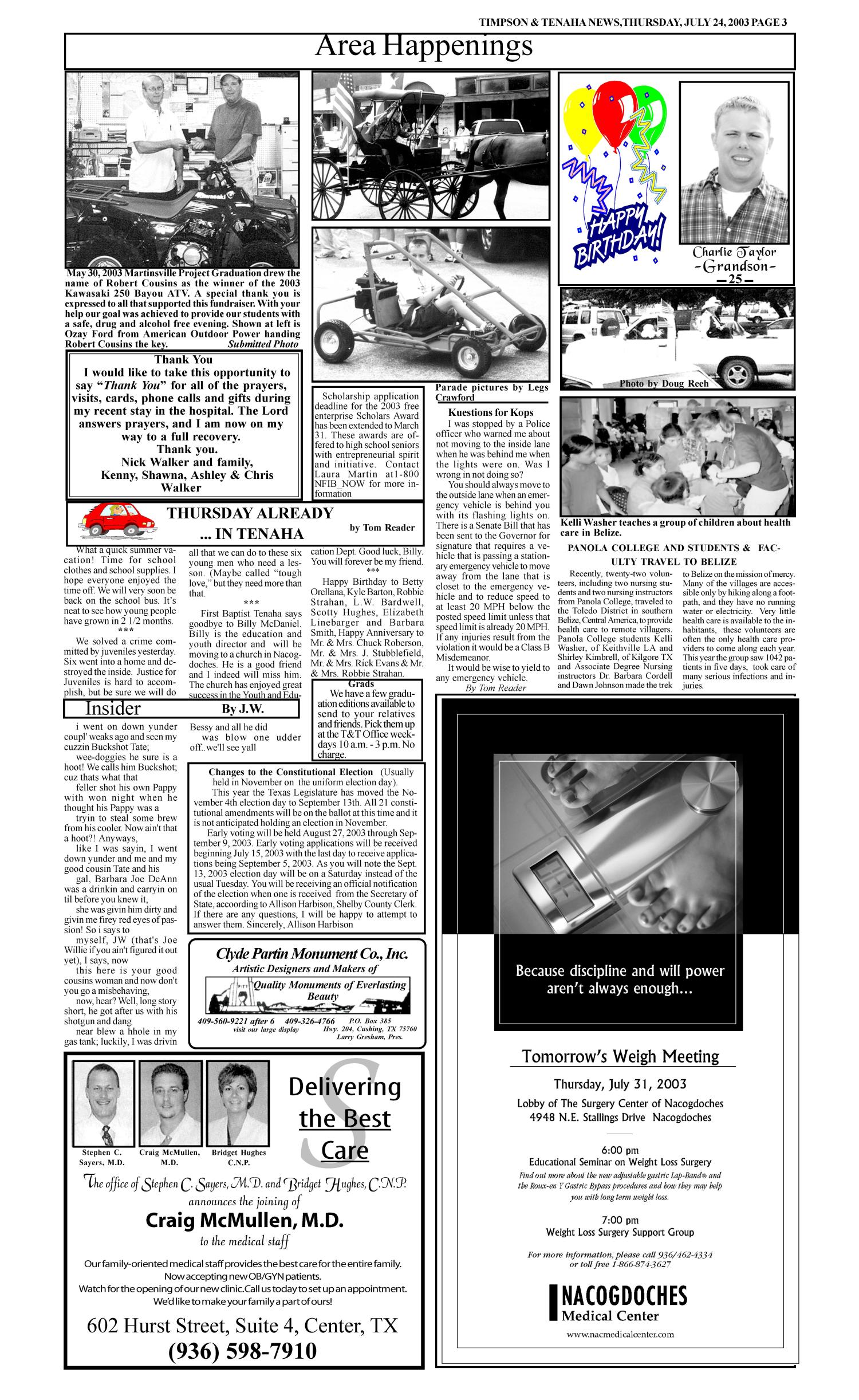 Timpson & Tenaha News (Timpson, Tex.), Vol. 18, No. 29, Ed. 1 Thursday, July 24, 2003
                                                
                                                    [Sequence #]: 3 of 10
                                                