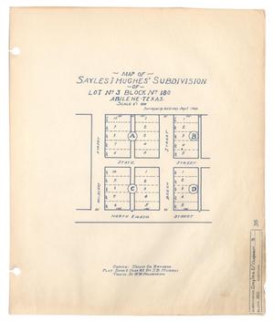 Map of Sayles and Hughes' Subdivision of Lot No 3 Block No 180 Abilene Texas.