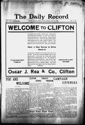 The Daily Record (Clifton, Tex.), Vol. 1, No. 1, Ed. 1 Monday, August 10, 1908