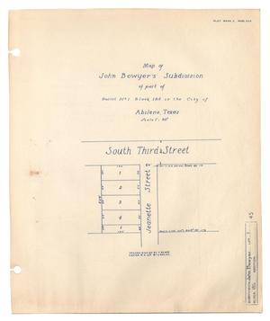 Primary view of object titled 'Map of John Bowyer's Subdivision of part of Outlot Number 1, Block 185 in the City of Abilene, Texas.'.