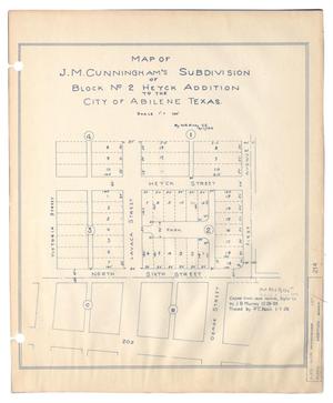 Map of J. M. Cunningham's Subdivision of Block Number 2, Heyck Addition to the City of Abilene, Texas.