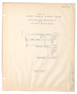 Part of Henry Ward's Survey Number 90: Lot Numbers 5 & 6, Block Number 7 and Lot Number 5, Block Number 6