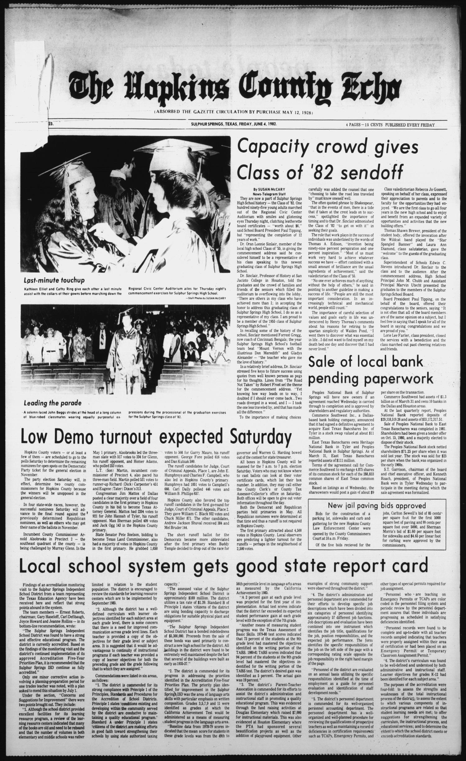 The Hopkins County Echo (Sulphur Springs, Tex.), Vol. 107, No. 23, Ed. 1 Friday, June 4, 1982
                                                
                                                    [Sequence #]: 1 of 4
                                                