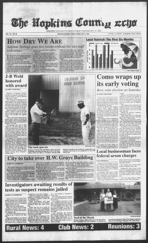 Primary view of object titled 'The Hopkins County Echo (Sulphur Springs, Tex.), Vol. 118, No. 28, Ed. 1 Friday, July 9, 1993'.