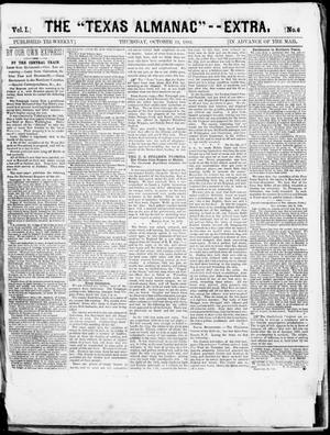 The Texas Almanac -- "Extra." (Austin, Tex.), Vol. 1, No. 6, Ed. 1, Thursday, October 23, 1862