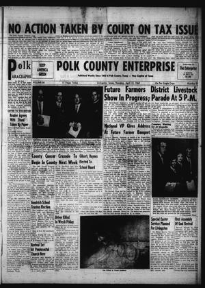 Polk County Enterprise (Livingston, Tex.), Vol. 80, No. 31, Ed. 1 Thursday, April 12, 1962