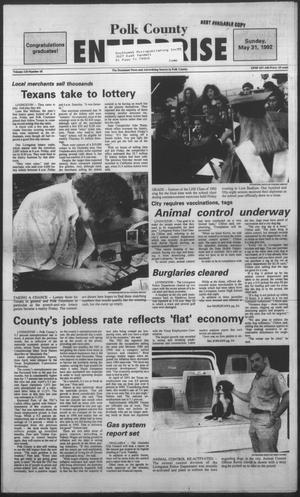 Polk County Enterprise (Livingston, Tex.), Vol. 110, No. 45, Ed. 1 Sunday, May 31, 1992