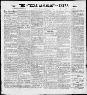 The Texas Almanac -- "Extra." (Austin, Tex.), Vol. 1, No. 30, Ed. 1, Thursday, December 18, 1862