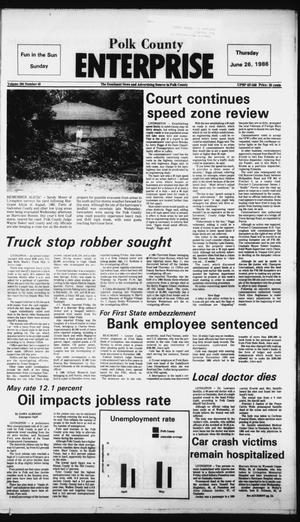 Polk County Enterprise (Livingston, Tex.), Vol. 104, No. 49, Ed. 1 Thursday, June 26, 1986