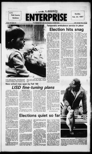 Polk County Enterprise (Livingston, Tex.), Vol. 105, No. 16, Ed. 1 Sunday, February 22, 1987