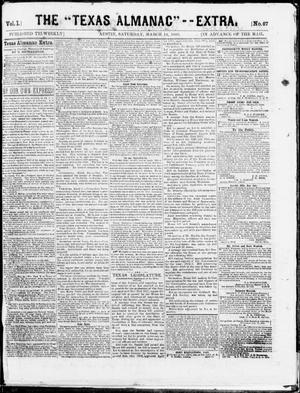 The Texas Almanac -- "Extra." (Austin, Tex.), Vol. 1, No. 67, Ed. 1, Saturday, March 14, 1863