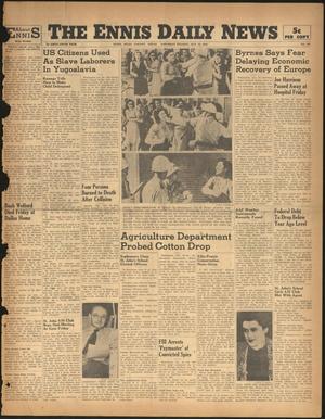 The Ennis Daily News (Ennis, Tex.), Vol. 55, No. 249, Ed. 1 Saturday, October 19, 1946