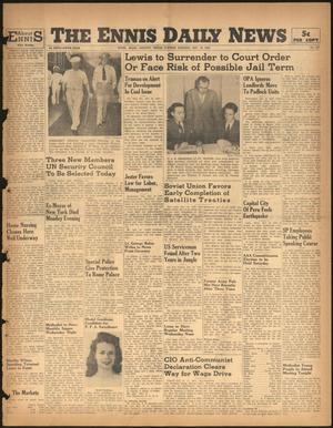 The Ennis Daily News (Ennis, Tex.), Vol. 55, No. 275, Ed. 1 Tuesday, November 19, 1946