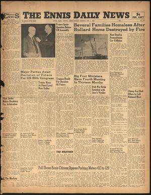 The Ennis Daily News (Ennis, Tex.), Vol. 55, No. 262, Ed. 1 Monday, November 4, 1946