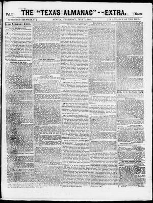 The Texas Almanac -- "Extra." (Austin, Tex.), Vol. 1, No. 90, Ed. 1, Thursday, May 7, 1863