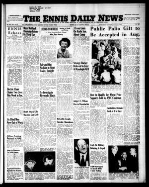 The Ennis Daily News (Ennis, Tex.), Vol. 63, No. 167, Ed. 1 Saturday, July 17, 1954