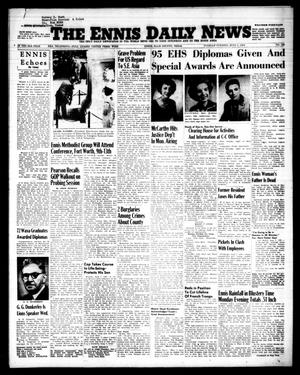 The Ennis Daily News (Ennis, Tex.), Vol. 63, No. 128, Ed. 1 Tuesday, June 1, 1954