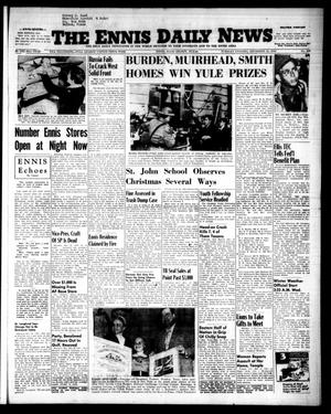 The Ennis Daily News (Ennis, Tex.), Vol. 63, No. 300, Ed. 1 Tuesday, December 21, 1954