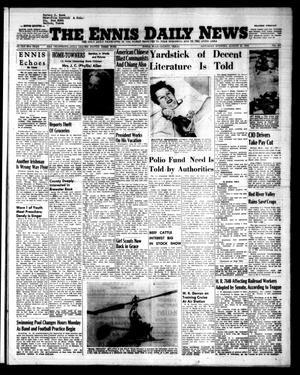 The Ennis Daily News (Ennis, Tex.), Vol. 63, No. 197, Ed. 1 Saturday, August 21, 1954