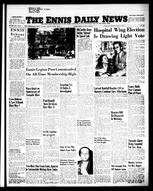 The Ennis Daily News (Ennis, Tex.), Vol. 63, No. 111, Ed. 1 Tuesday, May 11, 1954