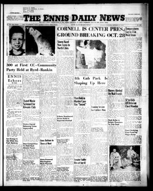 The Ennis Daily News (Ennis, Tex.), Vol. 63, No. 243, Ed. 1 Friday, October 15, 1954