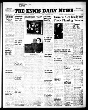 The Ennis Daily News (Ennis, Tex.), Vol. 63, No. 43, Ed. 1 Saturday, February 20, 1954