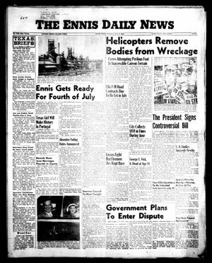 The Ennis Daily News (Ennis, Tex.), Vol. 65, No. 157, Ed. 1 Monday, July 2, 1956