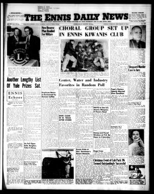 The Ennis Daily News (Ennis, Tex.), Vol. 63, No. 297, Ed. 1 Friday, December 17, 1954