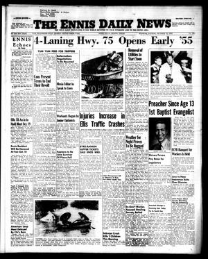 The Ennis Daily News (Ennis, Tex.), Vol. 63, No. 240, Ed. 1 Tuesday, October 12, 1954