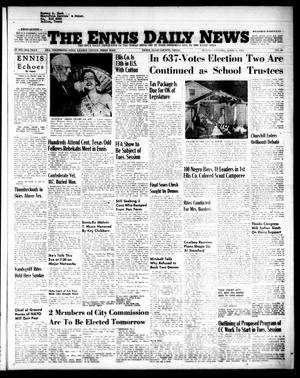 The Ennis Daily News (Ennis, Tex.), Vol. 63, No. 80, Ed. 1 Monday, April 5, 1954