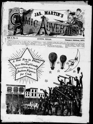 James Martin's Comic Advertiser (Austin, Tex.), Vol. 1, No. 2, Ed. 1, Monday, June 1, 1874