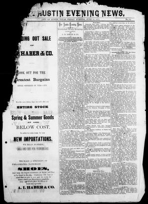 The Austin Evening News (Austin, Tex.), Vol. 1, No. 34, Ed. 1, Friday, June 18, 1875