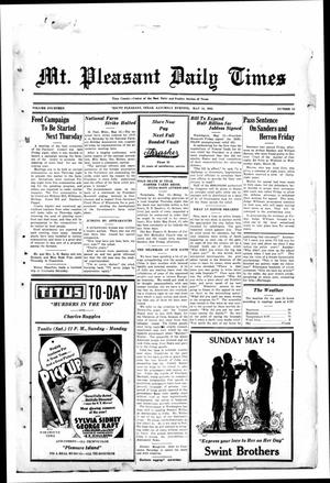 Mt. Pleasant Daily Times (Mount Pleasant, Tex.), Vol. 14, No. 52, Ed. 1 Saturday, May 13, 1933