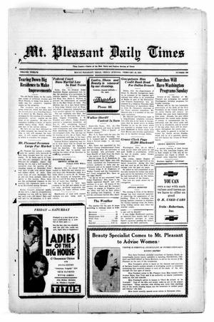 Mt. Pleasant Daily Times (Mount Pleasant, Tex.), Vol. 12, No. 298, Ed. 1 Friday, February 19, 1932