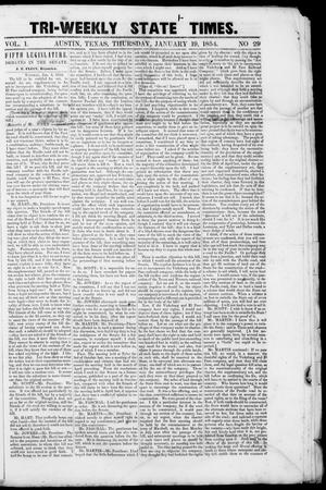 Tri-Weekly State Times (Austin, Tex.), Vol. 1, No. 29, Ed. 1, Thursday, January 19, 1854